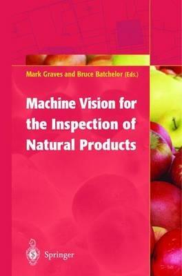 Machine Vision for the Inspection of Natural Products - cover