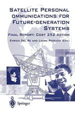 Satellite Personal Communications for Future-generation Systems: Final Report: COSY 252 Action