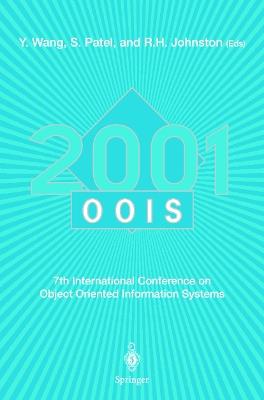 OOIS 2001: 7th International Conference on Object-Oriented Information Systems 27 – 29 August 2001, Calgary, Canada - cover