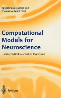 Computational Models for Neuroscience: Human Cortical Information Processing - cover