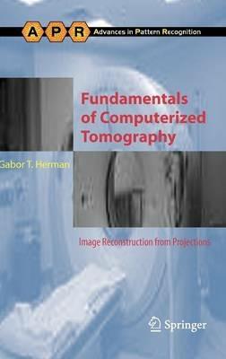 Fundamentals of Computerized Tomography: Image Reconstruction from Projections - Gabor T. Herman - cover