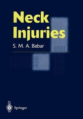 Neck Injuries - Syed M.A. Babar - cover