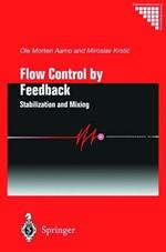 Flow Control by Feedback: Stabilization and Mixing