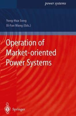 Operation of Market-oriented Power Systems - cover
