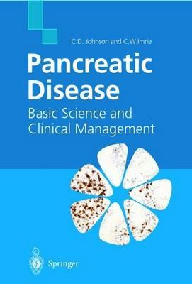 Pancreatic Disease: Basic Science and Clinical Management - Colin D. Johnson - cover
