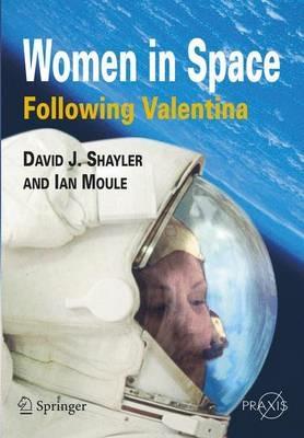 Women in Space - Following Valentina - Shayler David,Ian A. Moule - cover