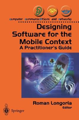 Designing Software for the Mobile Context: A Practitioner’s Guide - cover
