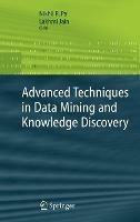 Advanced Techniques in Knowledge Discovery and Data Mining - cover