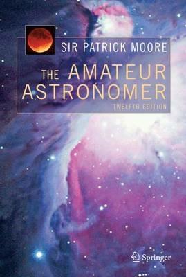 The Amateur Astronomer - Patrick Moore - cover