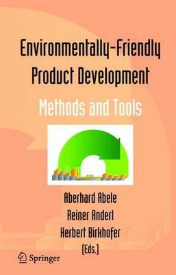 Environmentally-Friendly Product Development: Methods and Tools - cover