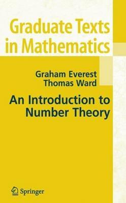 An Introduction to Number Theory - G. Everest,Thomas Ward - cover