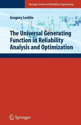 The Universal Generating Function in Reliability Analysis and Optimization - Gregory Levitin - cover