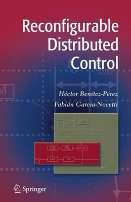 Reconfigurable Distributed Control - hector benitez,Fabián García-Nocetti - cover