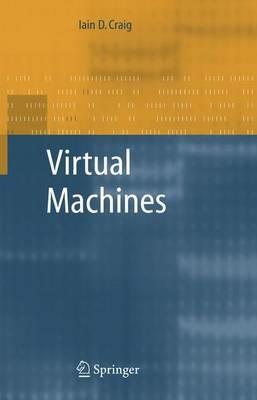 Virtual Machines - Iain D. Craig - cover