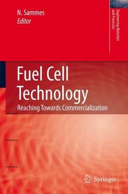 Fuel Cell Technology: Reaching Towards Commercialization - cover