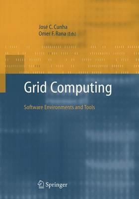 Grid Computing: Software Environments and Tools - cover