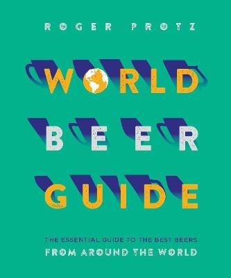 World Beer Guide - Roger Protz - cover