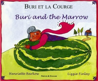 Buri and the Marrow in Chinese and English - Henriette Barkow - cover