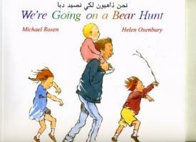 We're Going on a Bear Hunt in Arabic and English - Michael Rosen - cover