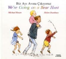 We're Going on a Bear Hunt in Turkish and English - Michael Rosen - cover