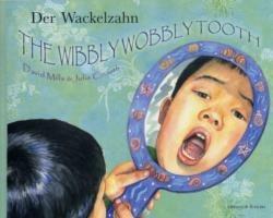 The Wibbly Wobbly Tooth in German and English - David Mills - cover