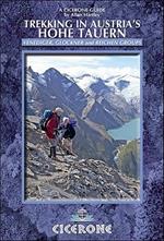 Trekking in Austria's Hohe Tauern: Venediger, Glockner and Reichen Groups