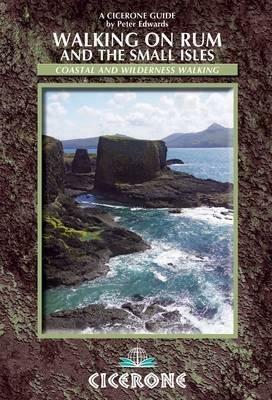 Walking on Rum and the Small Isles: Rum, Eigg, Muck, Canna, Coll and Tiree - Peter Edwards - cover