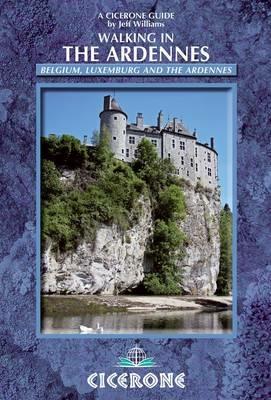 Walking in the Ardennes: Belgium, Luxembourg and the Ardennes - Jeff Williams - cover