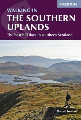 Walking in the Southern Uplands: 44 best hill days in southern Scotland - Ronald Turnbull - cover