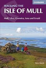 The Isle of Mull: Mull, Ulva, Gometra, Iona and Erraid
