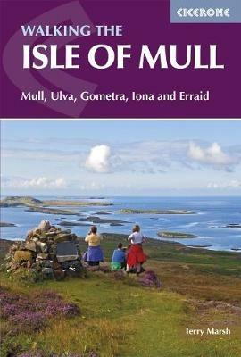 The Isle of Mull: Mull, Ulva, Gometra, Iona and Erraid - Terry Marsh - cover