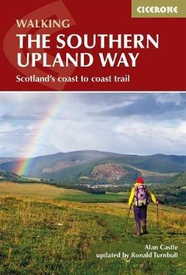The Southern Upland Way: Scotland and #039;s Coast to Coast trail - Alan Castle - cover
