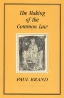 Making of the Common Law - Paul Brand - cover
