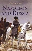 Napoleon and Russia - Michael Adams - cover