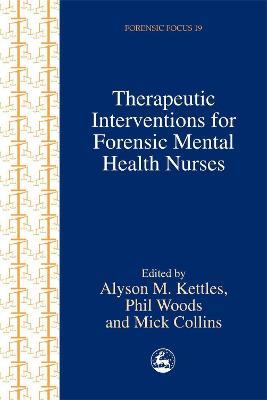 Therapeutic Interventions for Forensic Mental Health Nurses - cover
