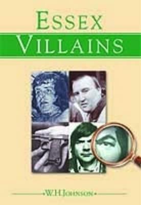 Essex Villains - Johnnie Johnson - cover