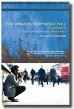 The Word is Very Near You: A guide to preaching the lectionary - Years A, B & C