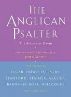 Anglican Psalter: The Psalms of David - Pointed and edited for chanting by JOHN SCOTT - cover