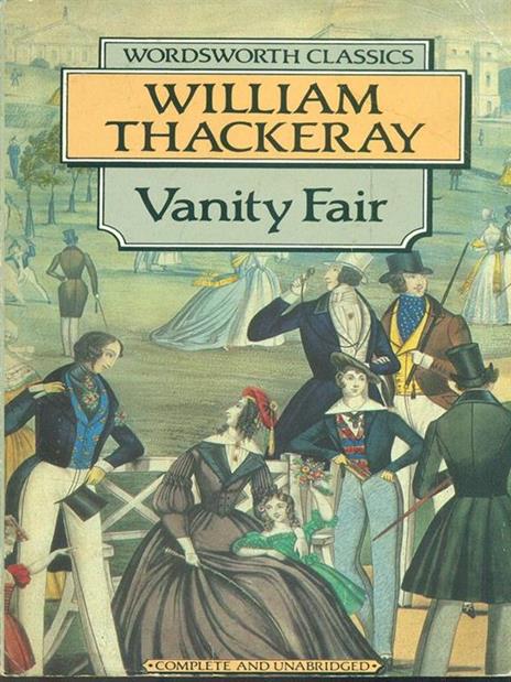 Vanity Fair - William Makepeace Thackeray - 4