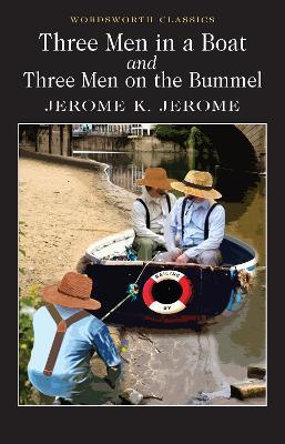 Three Men in a Boat & Three Men on the Bummel - Jerome K. Jerome - cover