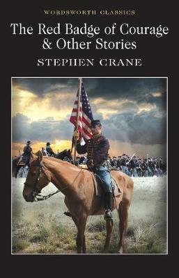 The Red Badge of Courage & Other Stories - Stephen Crane - cover