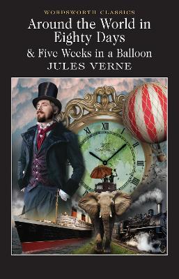 Around the World in 80 Days / Five Weeks in a Balloon - Jules Verne - cover