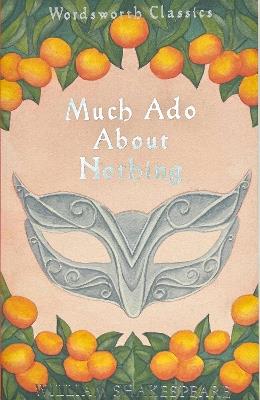 Much Ado About Nothing - William Shakespeare - cover