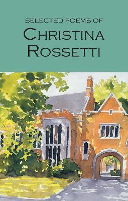 Selected Poems of Christina Rossetti - Christina Rossetti - cover