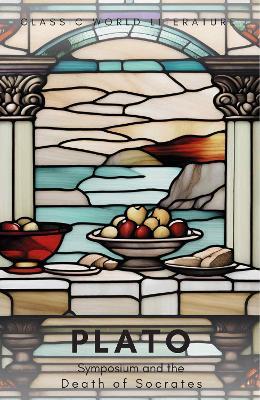 Symposium and The Death of Socrates - Plato - cover