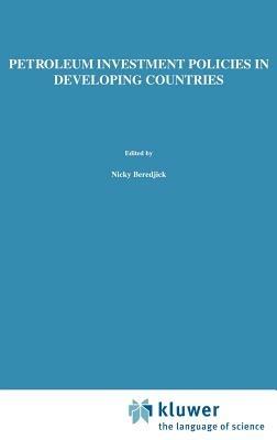 Petroleum Investment Policies in Developing Countries - cover