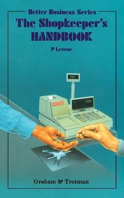 The Shopkeeper's Handbook - P. Levene - cover