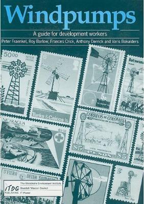 Windpumps: A guide for development workers - Peter Fraenkel - cover