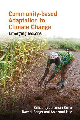 Community-based Adaptation to Climate Change: Emerging lessons - cover