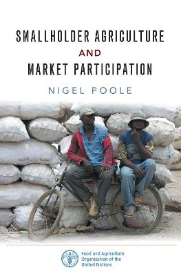 Smallholder Agriculture and Market Participation: Lessons from Africa - Nigel Poole - cover